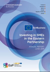 Ներդրումներ Արևելյան գործընկերության երկրների ՓՄՁ-ներում. EU4Business-ի Տարեկան զեկույց 2019